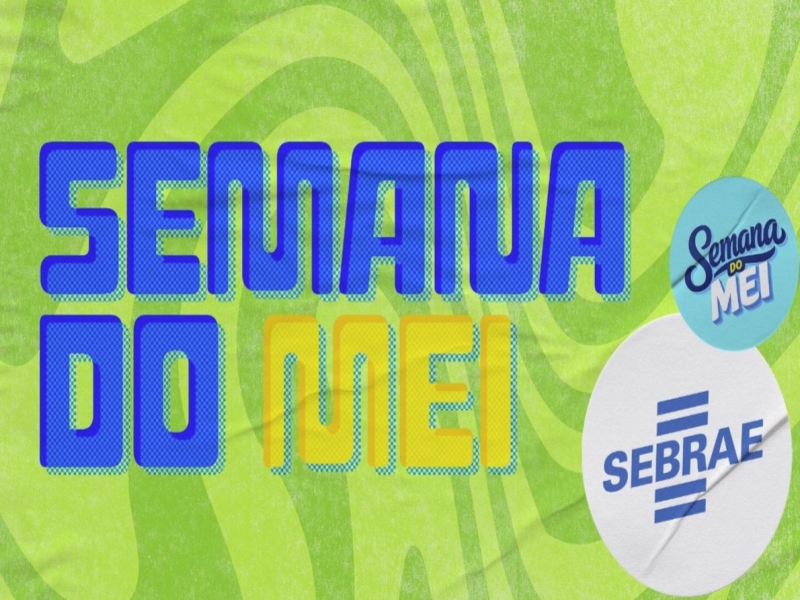 Semana do MEI: Sebrae leva mais de 460 atividades gratuitas a 159 municípios cearenses esta semana